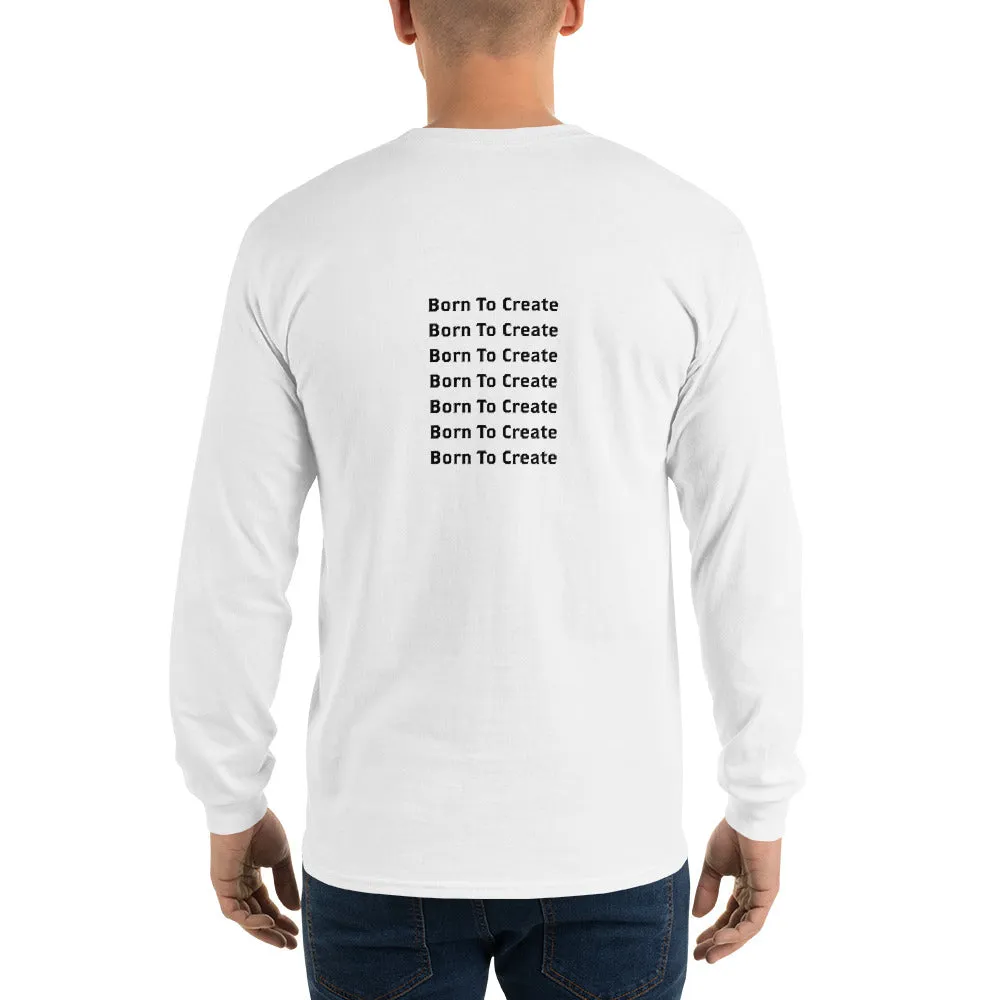 "Born to Create" - Long-sleeve T-shirt Men